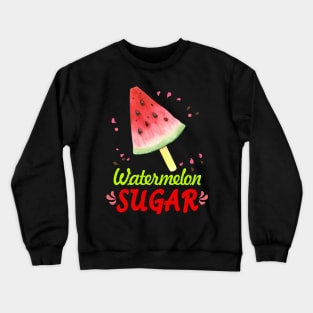 Watermelon Sugar Crewneck Sweatshirt